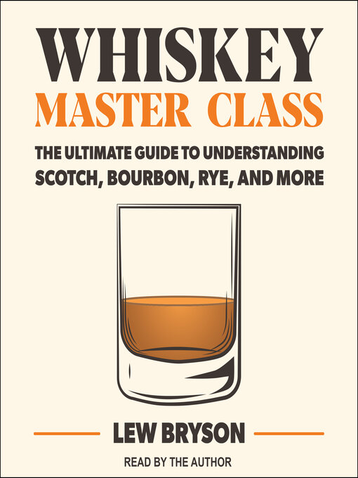 Title details for Whiskey Master Class by Lew Bryson - Wait list